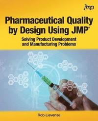 bokomslag Pharmaceutical Quality by Design Using JMP