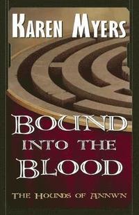 bokomslag Bound into the Blood