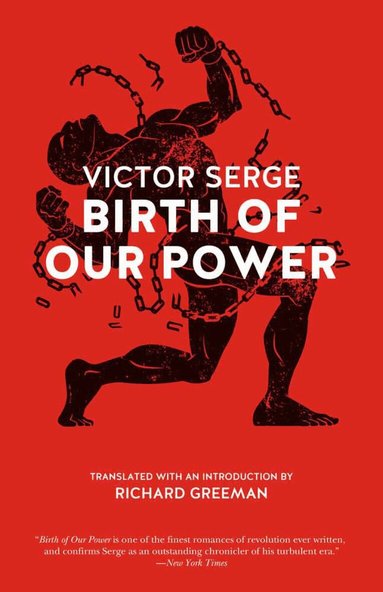 Victor Serge - Birth of Our Power, Häftad