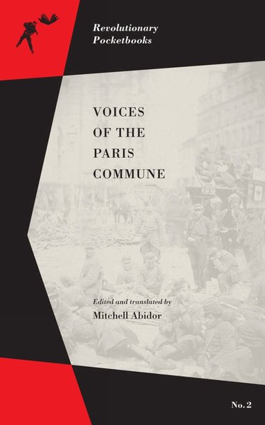 Mitchell Abidor - Voices of the Paris Commune, Häftad