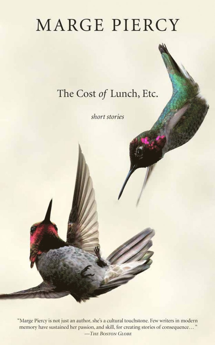 Marge Piercy - Cost of Lunch, Etc, Häftad