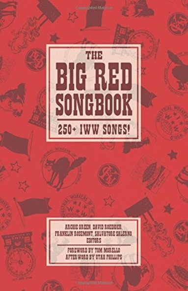 Franklin Rosemont, David Roediger, Salvatore Salerno - Big Red Songbook, Häftad