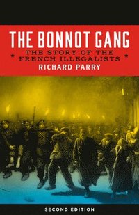 bokomslag The Bonnot Gang