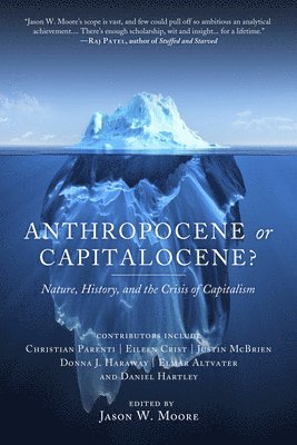 Anthropocene or Capitalocene? 1