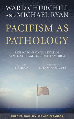 bokomslag Pacifism As Pathology