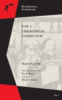 bokomslag For A Libertarian Communism