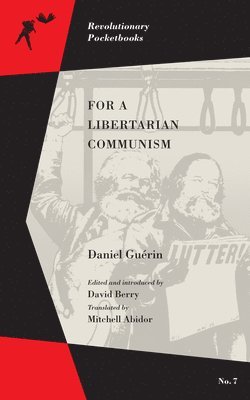 For a Libertarian Communism 1