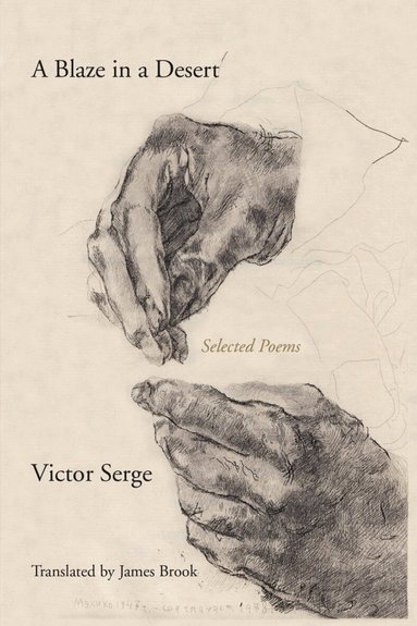 Victor Serge, James Brook - Blaze in a Desert, Häftad