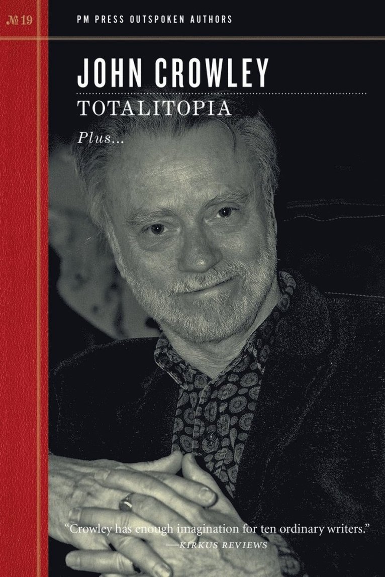 John Crowley - Totalitopia, Häftad