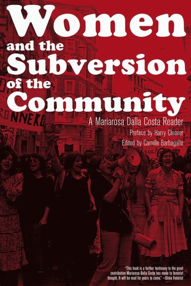 bokomslag Women and the Subversion of the Community