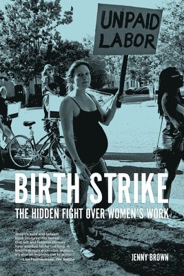 Birth Strike 1