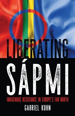 bokomslag Liberating Sapmi