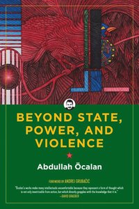 bokomslag Beyond State, Power, and Violence