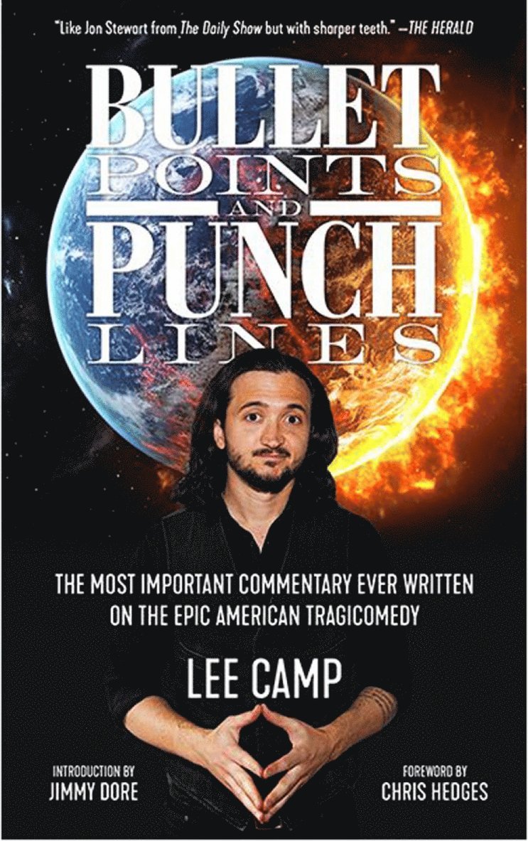 Lee Camp - Bullet Points and Punch Lines, Häftad