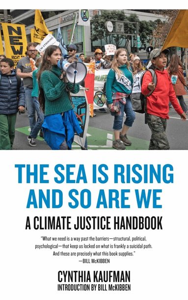 Cynthia Kaufman - Sea Is Rising and So Are We, Häftad