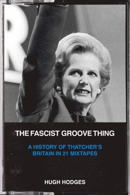 bokomslag Fascist Groove Thing