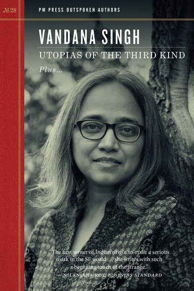 Vandana Singh - Utopias of the Third Kind, Häftad