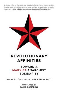 bokomslag Revolutionary Affinities