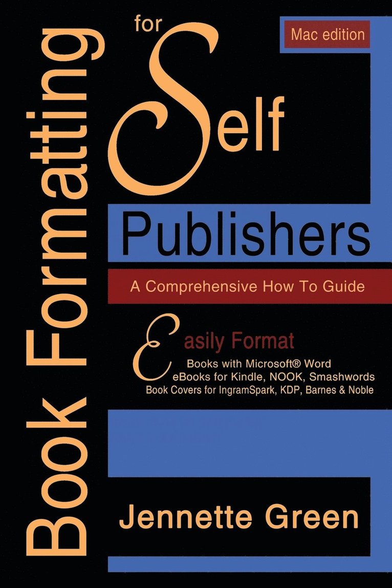 Jeanette Green, Jennette Green - Comprehensive How-to Guide (MAC Book Formatting for Self-Publishers, Häftad
