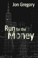 Run for the Money 1