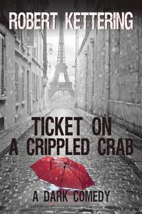bokomslag Ticket on a Crippled Crab