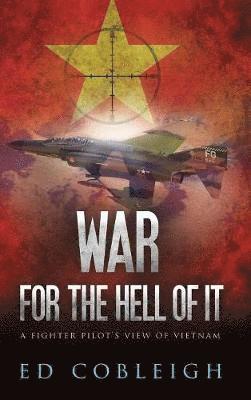 War for the Hell of It 1