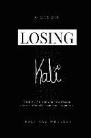 Kali Rae Wheeler - Losing Kali, Häftad