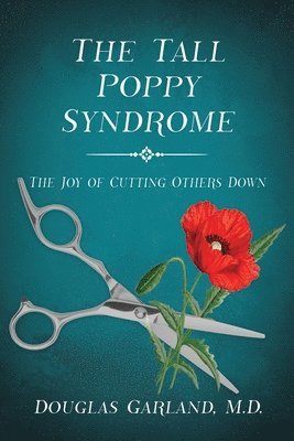 Douglas Garland - Tall Poppy Syndrome, Häftad