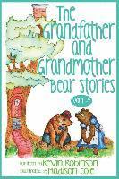 bokomslag The Grandfather and Grandmother Bear Stories: Volumes 1-4