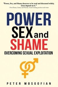 bokomslag Power Sex and Shame