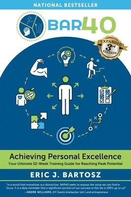 Eric J Bartosz - BAR40-Achieving Personal Excellence, Häftad