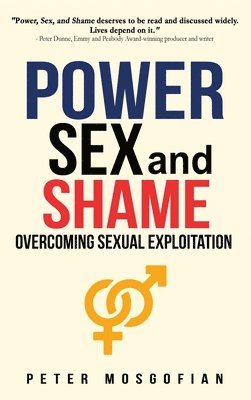 bokomslag Power Sex and Shame