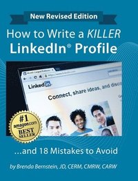 bokomslag How to Write a KILLER LinkedIn Profile... And 18 Mistakes to Avoid
