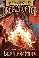 Dragonwatch: A Fablehaven Adventure Volume 1 1