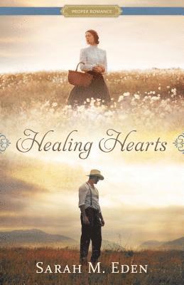 Sarah M. Eden - Healing Hearts, Häftad