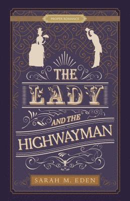 The Lady and the Highwayman 1