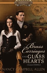 bokomslag Brass Carriages and Glass Hearts