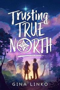 bokomslag Trusting True North