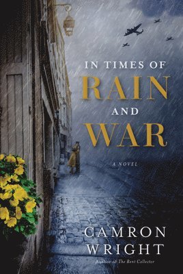 bokomslag In Times of Rain and War