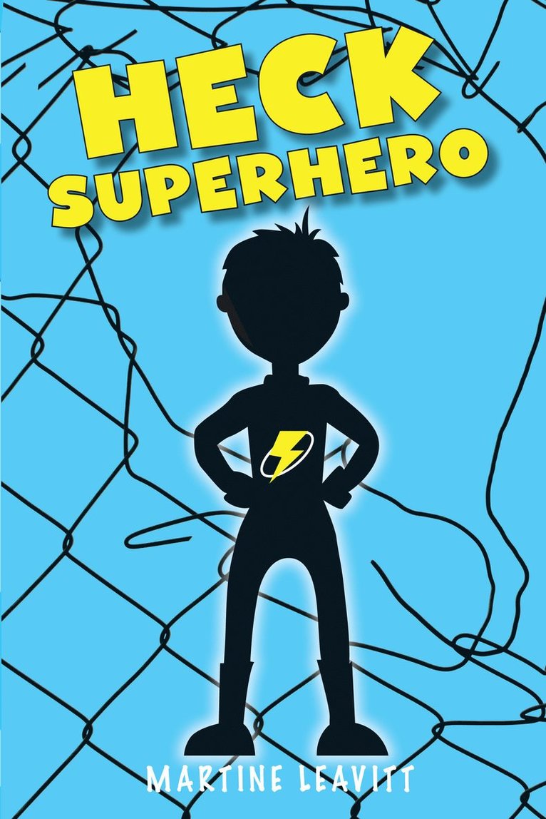 Martine Leavitt - Heck Superhero, Häftad
