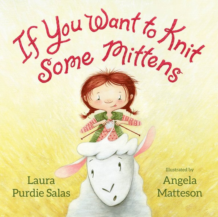 L Salas - If You Want to Knit Some Mittens, Inbunden
