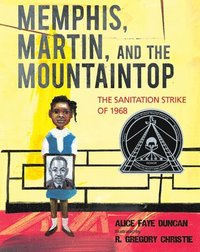 bokomslag Memphis, Martin, and the Mountaintop: The Sanitation Strike of 1968