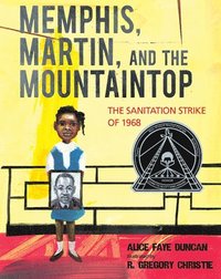 bokomslag Memphis, Martin, and the Mountaintop: The Sanitation Strike of 1968
