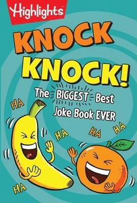 Knock Knock!: Over 1,000 Hilarious Knock-Knock Jokes for Kids, Funniest Laugh-Out-Loud Jokes for Kids 6 and Older, Häftad