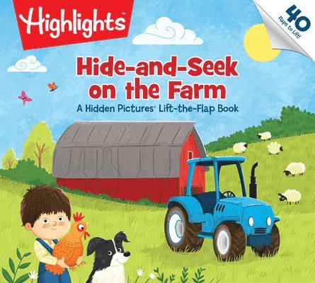 Hide-And-Seek on the Farm: Hide-And-Seek on the Farm: A Hidden Pictures Lift-The-Flap Book (Highlights Lift-The-Flap Books) Animal Farm Kids Book for, Kartonnage