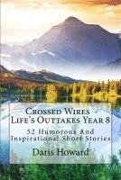 bokomslag Crossed Wires: 52 Humorous And Inspirational Short Stories