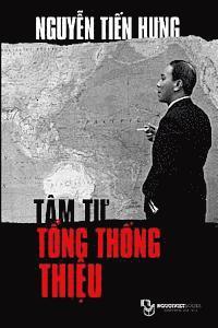 Hung Tien Nguyen - Tam Tu Tong Thong Thieu, Häftad