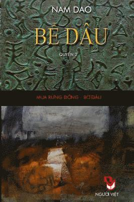 bokomslag Be Dau - Quyen 2: Tieu Thuyet Lich Su