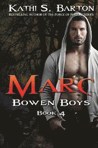bokomslag Marc: Bowen Boys