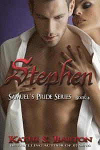 Kathi S. Barton - Stephen: Samuel's Pride Series, Häftad
